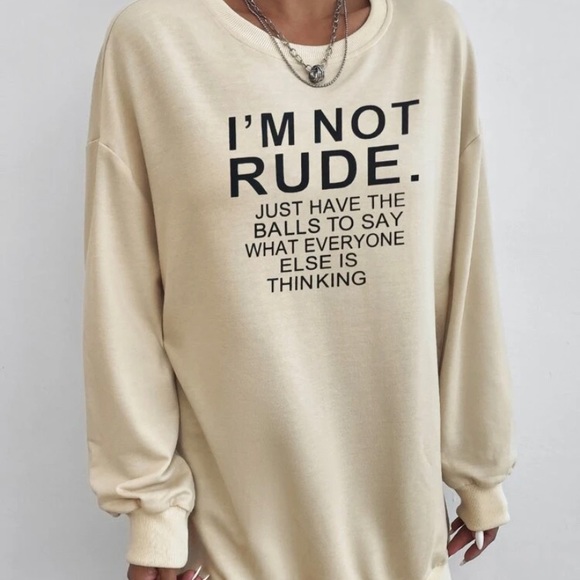 SHEIN Tops - Cream Colored Drop Shoulder Sweatshirt (Funny Saying)